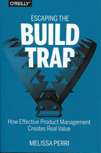 Cover of Escaping the Build Trap
